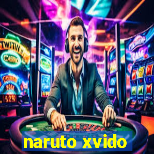 naruto xvido